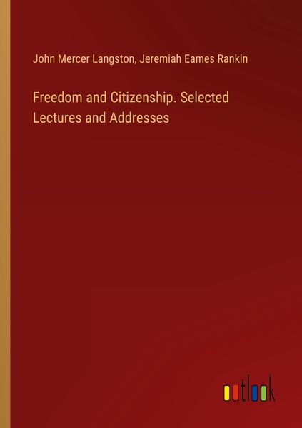 Produktbild: Freedom and Citizenship. Selected Lectures and Addresses
