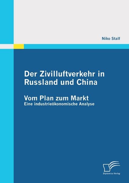 Produktbild: Der Zivilluftverkehr in Russland und China: Vom Plan zum Markt
