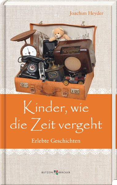 "Kinder, wie die Zeit vergeht" online kaufen