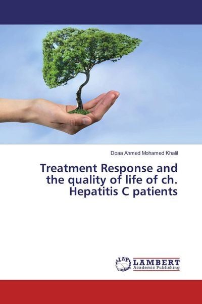 Produktbild: Treatment Response and the quality of life of ch. Hepatitis C patients