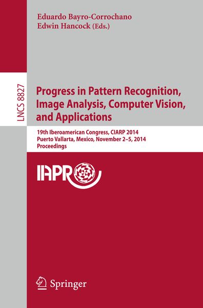 Produktbild: Progress in Pattern Recognition, Image Analysis, Computer Vision, and Applications