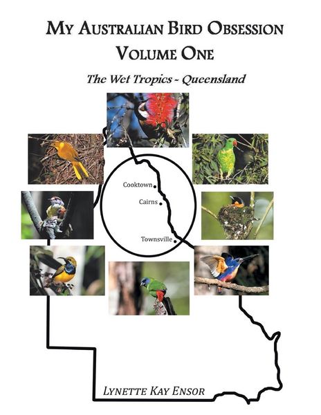 Produktbild: My Australian Bird Obsession Volume One - The Wet Tropics - Queensland