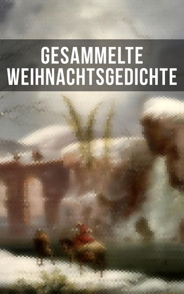 Produktbild: Gesammelte Weihnachtsgedichte