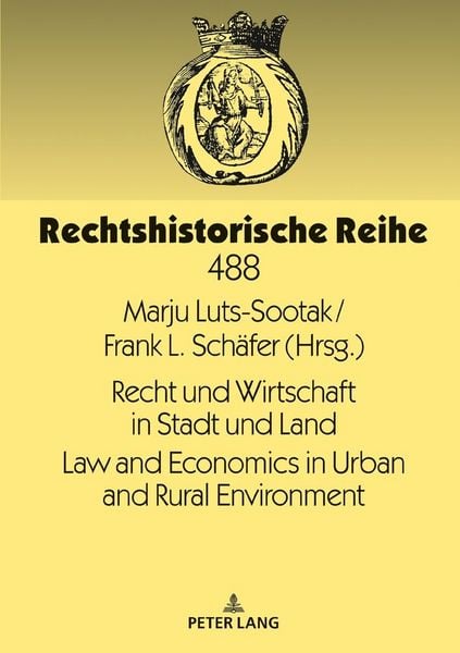 Produktbild: Recht und Wirtschaft in Stadt und Land Law and Economics in Urban and Rural Environment