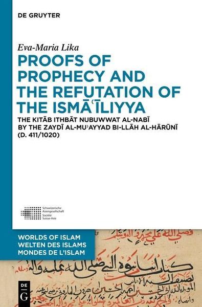 Produktbild: Proofs of Prophecy and the Refutation of the Isma'iliyya