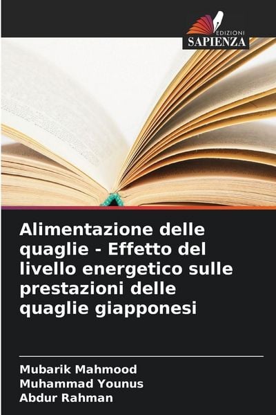 Produktbild: Alimentazione delle quaglie - Effetto del livello energetico sulle prestazioni delle quaglie giapponesi