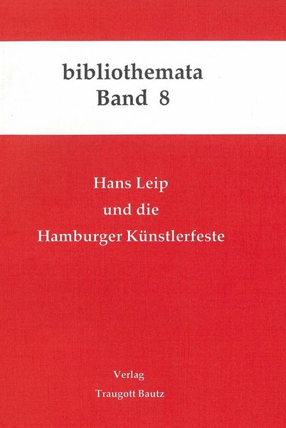 Produktbild: Hans Leip und die Hamburger K&uuml;nstlerfeste