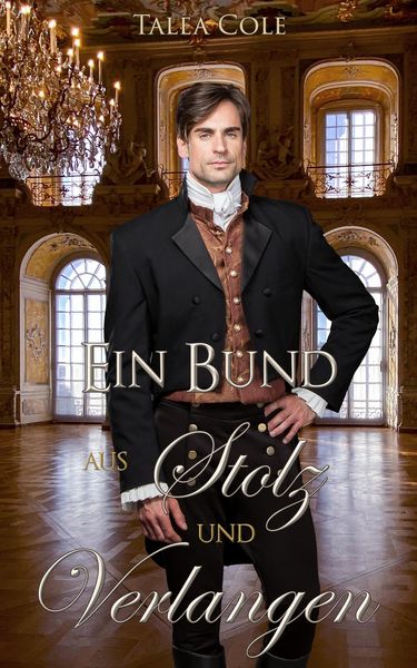 Produktbild: Ein Bund aus Stolz und Verlangen