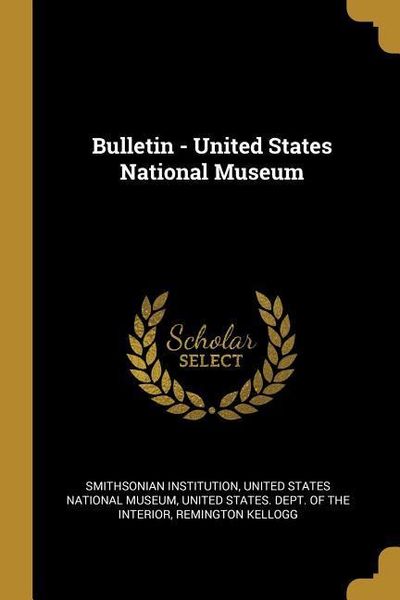 Produktbild: Bulletin - United States National Museum