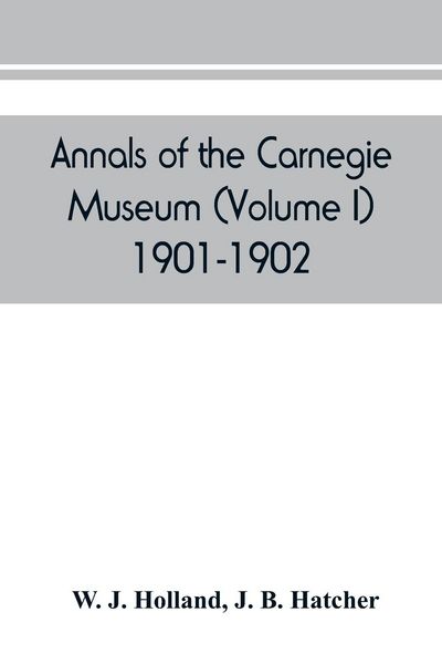 Produktbild: Annals of the Carnegie Museum (Volume I) 1901-1902