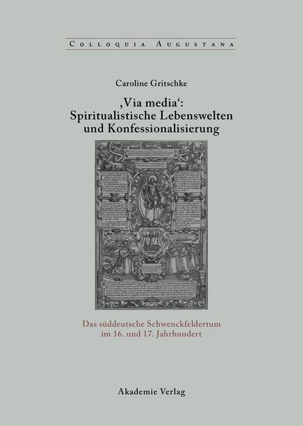Produktbild: ,Via Media': Spiritualistische Lebenswelten und Konfessionalisierung