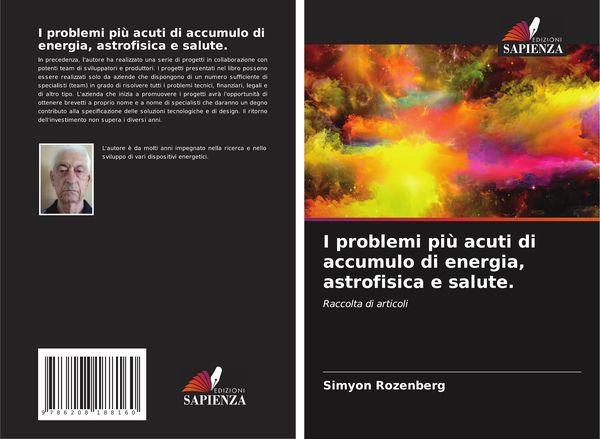 Produktbild: I problemi pi&ugrave; acuti di accumulo di energia, astrofisica e salute.