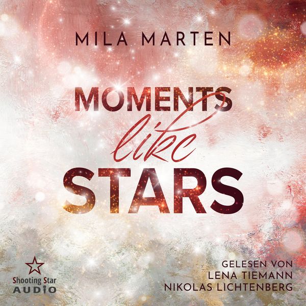 Produktbild: Moments like Stars: Eine Filmstar-Romance