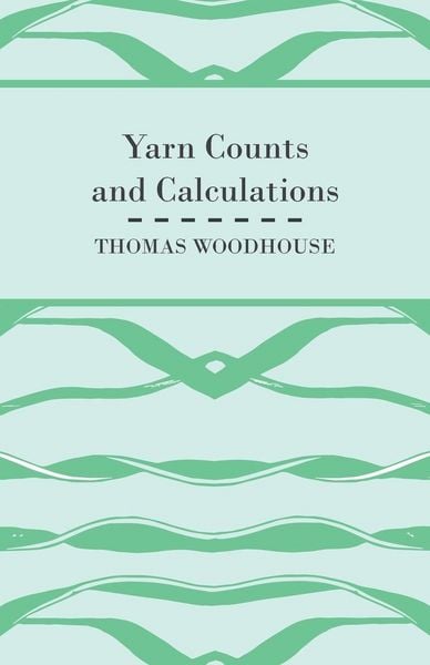Produktbild: Yarn Counts And Calculations