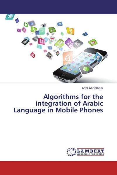 Produktbild: Algorithms for the integration of Arabic Language in Mobile Phones