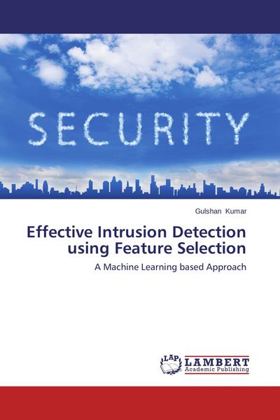 Produktbild: Effective Intrusion Detection using Feature Selection
