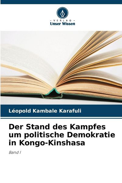 Produktbild: Der Stand des Kampfes um politische Demokratie in Kongo-Kinshasa