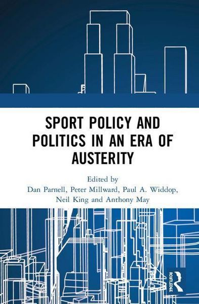 Produktbild: Sport Policy and Politics in an Era of Austerity