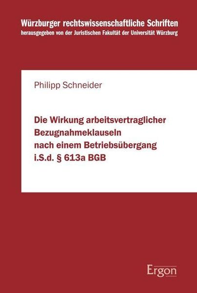 Produktbild: Schneider, P: Wirkung arbeitsvertraglicher Bezugnahmeklausel