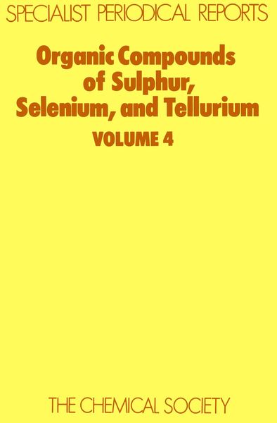Produktbild: Organic Compounds of Sulphur, Selenium, and Tellurium