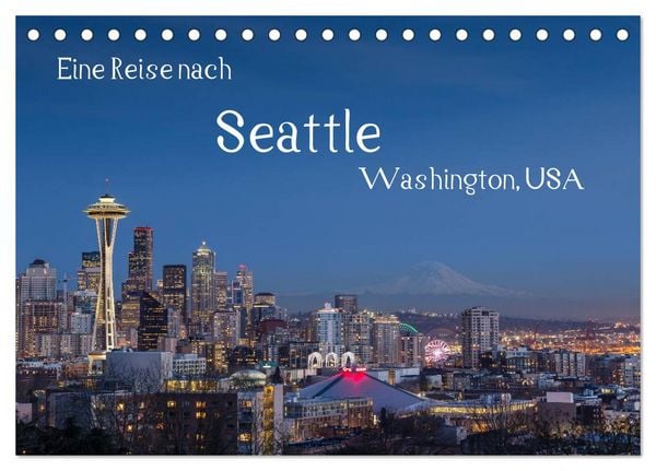 Produktbild: Eine Reise nach Seattle (Tischkalender 2026 DIN A5 quer), CALVENDO Monatskalender