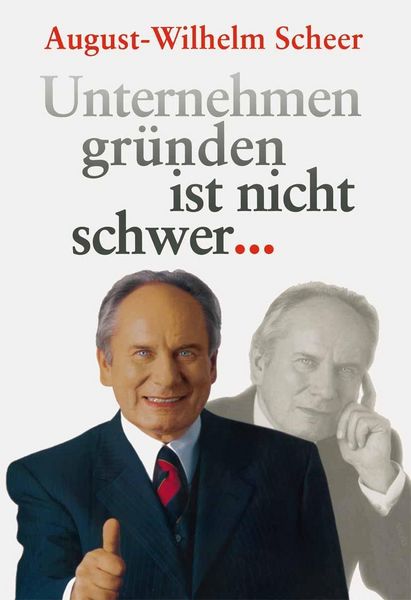 Produktbild: Unternehmen gr&uuml;nden ist nicht schwer &iquest;