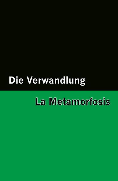 Produktbild: Die Verwandlung / La Metamorfosis [Bilingual Edition] - German & Spanish