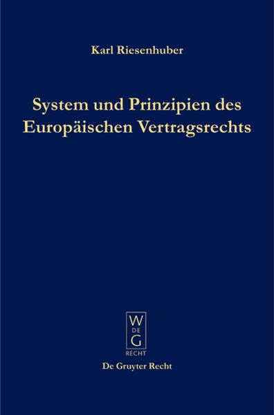 Produktbild: System und Prinzipien des Europ&auml;ischen Vertragsrechts