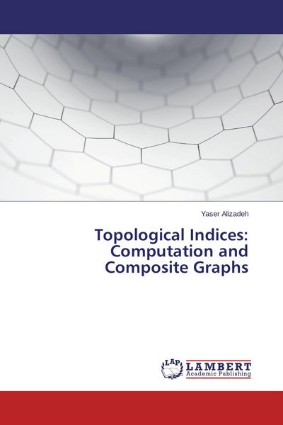 Produktbild: Topological Indices: Computation and Composite Graphs