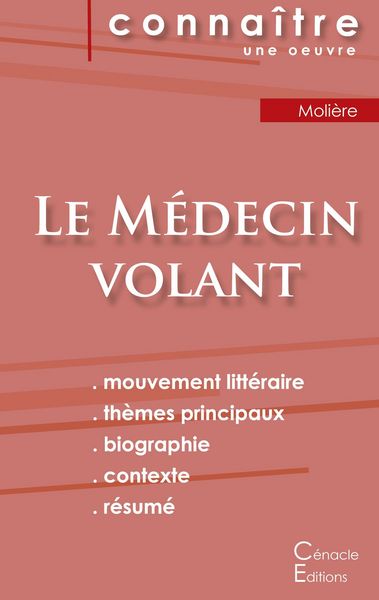 Produktbild: Fiche de lecture Le M&eacute;decin volant de Moli&egrave;re (Analyse litt&eacute;raire de r&eacute;f&eacute;rence et r&eacute;sum&eacute; complet)