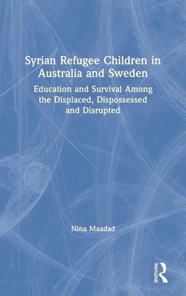 Produktbild: Syrian Refugee Children in Australia and Sweden