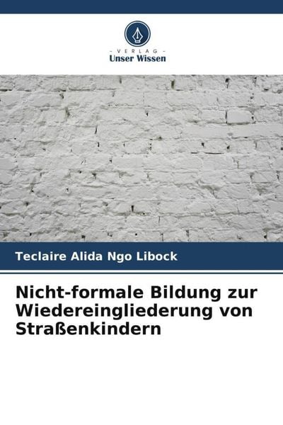 Produktbild: Nicht-formale Bildung zur Wiedereingliederung von Stra&szlig;enkindern