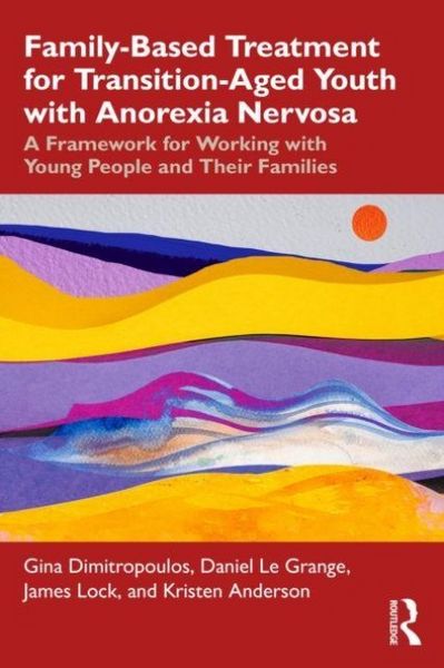 Produktbild: Family-Based Treatment for Transition-Aged Youth with Anorexia Nervosa