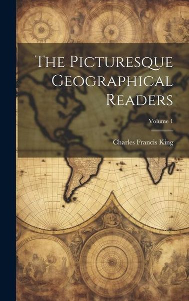Produktbild: The Picturesque Geographical Readers; Volume 1