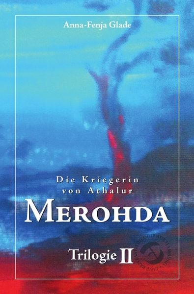 Produktbild: Die Kriegerin von Athalur / Merohda