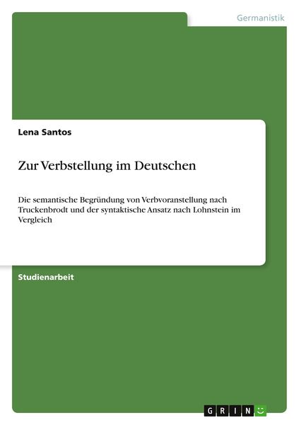 Zur Verbstellung im Deutschen, Taschenbuch von Lena Santos, GRIN, 9783346619129