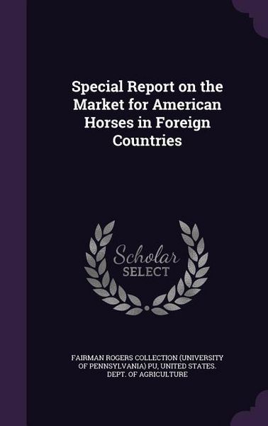Produktbild: Special Report on the Market for American Horses in Foreign Countries