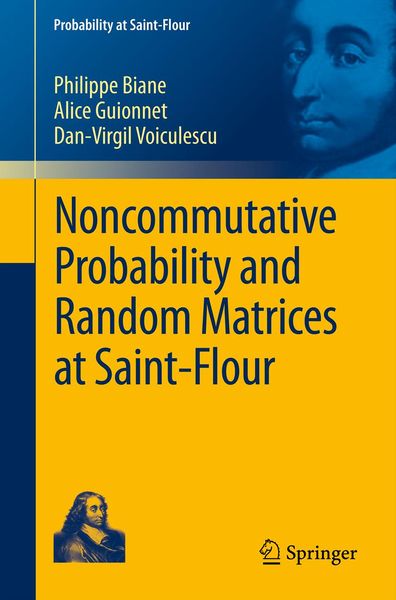 Produktbild: Noncommutative Probability and Random Matrices at Saint-Flour