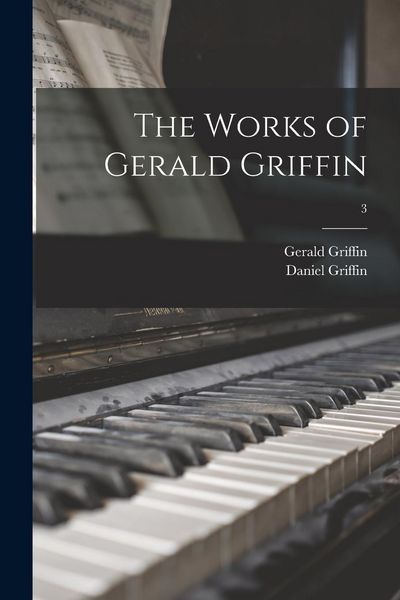 Produktbild: The Works of Gerald Griffin; 3