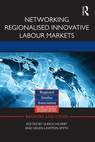 Produktbild: Networking Regionalised Innovative Labour Markets
