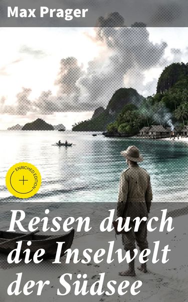 Produktbild: Reisen durch die Inselwelt der S&uuml;dsee