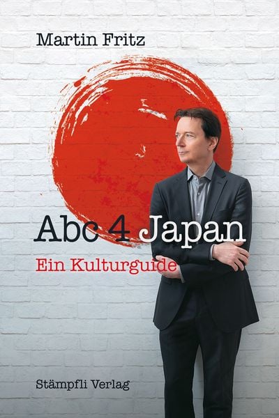 Abc 4 Japan, Taschenbuch von Martin Fritz, Stämpfli Verlag AG, 9783727260476