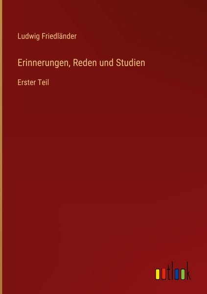 Produktbild: Erinnerungen, Reden und Studien