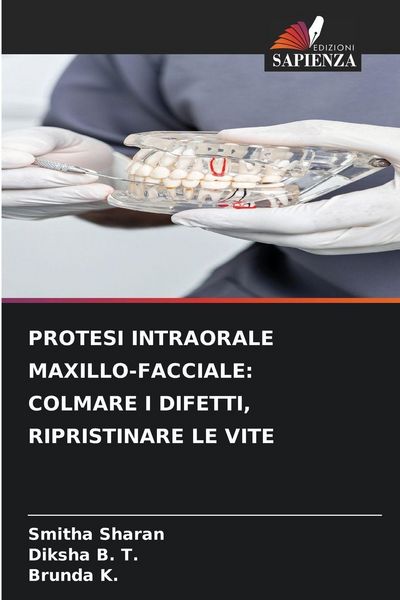 Produktbild: Protesi Intraorale Maxillo-Facciale: Colmare I Difetti, Ripristinare Le Vite