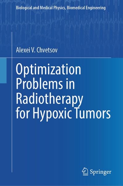 Produktbild: Optimization Problems in Radiotherapy for Hypoxic Tumors