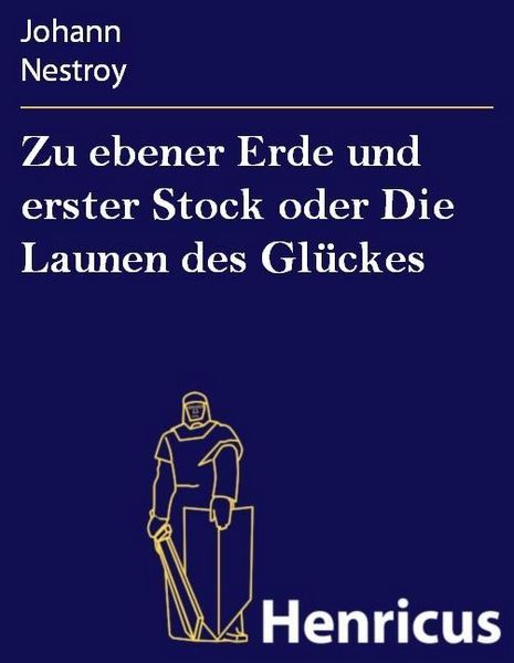 Produktbild: Zu ebener Erde und erster Stock oder Die Launen des Gl&uuml;ckes