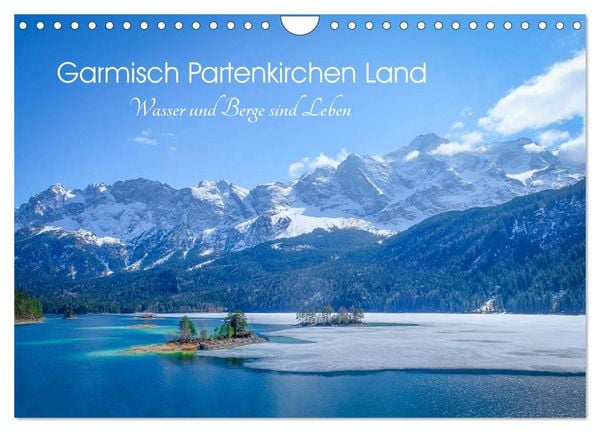 Produktbild: Garmisch Partenkirchen Land - Wasser und Berge sind Leben (Wandkalender 2026 DIN A4 quer), CALVENDO Monatskalender