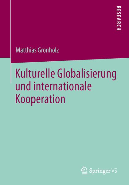 Produktbild: Kulturelle Globalisierung und internationale Kooperation