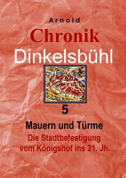 Produktbild: Chronik Dinkelsb&uuml;hl 5