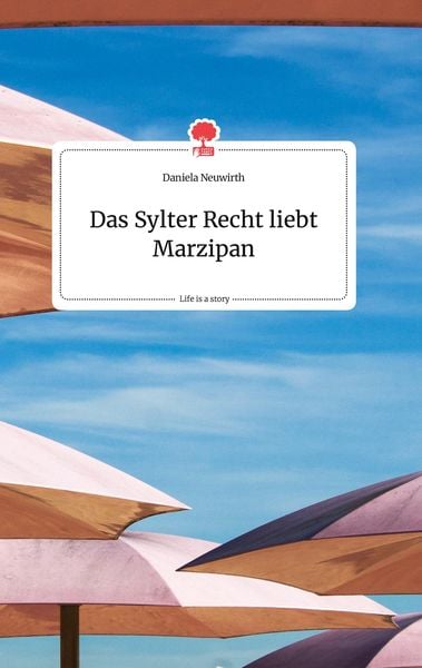 Produktbild: Das Sylter Recht liebt Marzipan. Life is a Story - story.one